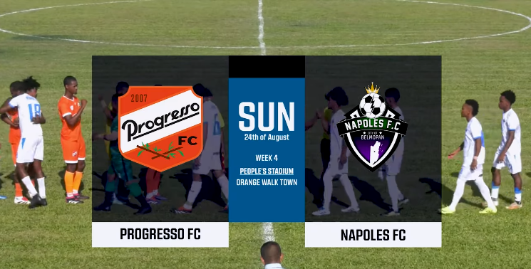 PLB  August 24th Progresso FC🆚 Napoles FC