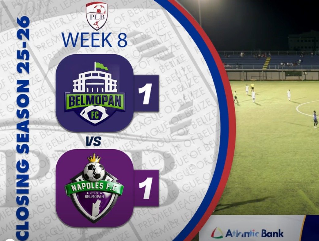 Napoles FC 🆚 Belmopan FC Saturday, March 7th